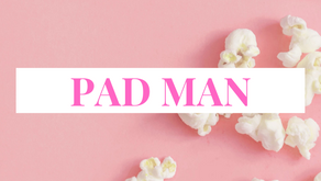 What The Hindi Movie "Pad Man" Wants You to Know About Love
